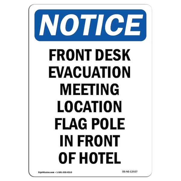 Safety Sign, OSHA Notice, 5" Height, Front Desk Evacuation Meeting Sign, Portrait, 10PK